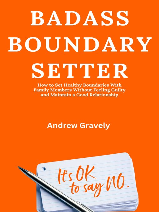 Title details for Badass Boundary Setter by Andrew Gravely - Wait list
